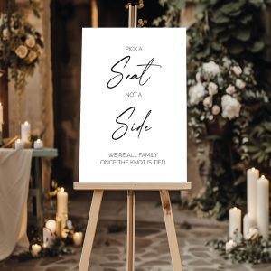 choose a seat not a side wedding sign
