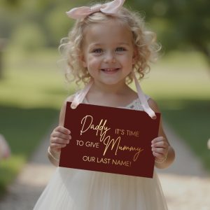give mummy our last name wedding sign