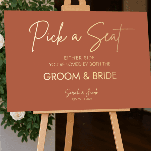 landscape Terracotta Pick a Seat either side wedding sign