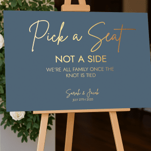 dusty blue pick a seat not a side sign