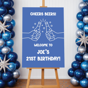 cheers beers 21st birthday sign blue