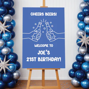 cheers beers 21st birthday sign blue