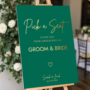 emerald pick a seat either side wedding sign