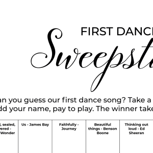 First Dance Sweepstake Sign