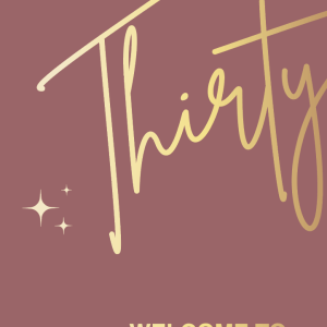 Pink and Gold thirty Birthday Welcome Sign