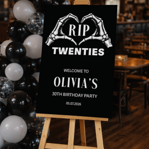 RIP 20s Birthday Welcome Sign