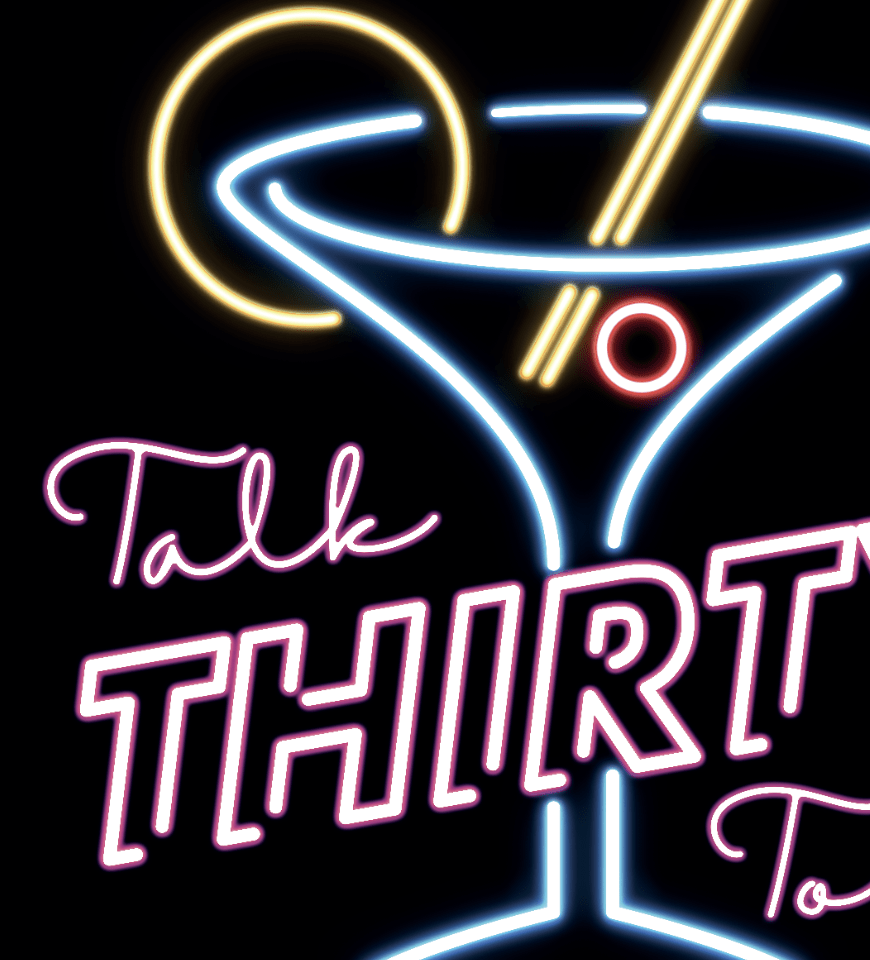Talk Thirty To Me Sign – Neon Cocktail 30th Birthday Welcome Board - Image 2