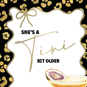 Tini Bit Older Birthday Theme Sign
