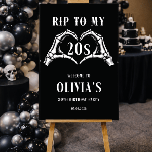 rip to my 20s sign